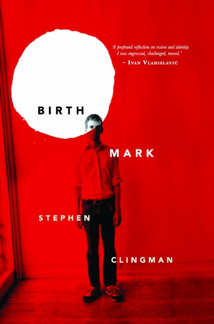 Book cover of: Birthmark. By: Stephen Clingman