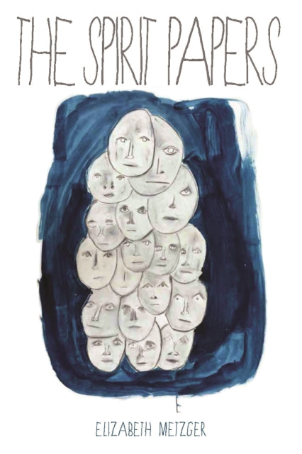Book cover of: Spirit Papers. By: Elizabeth Metzger