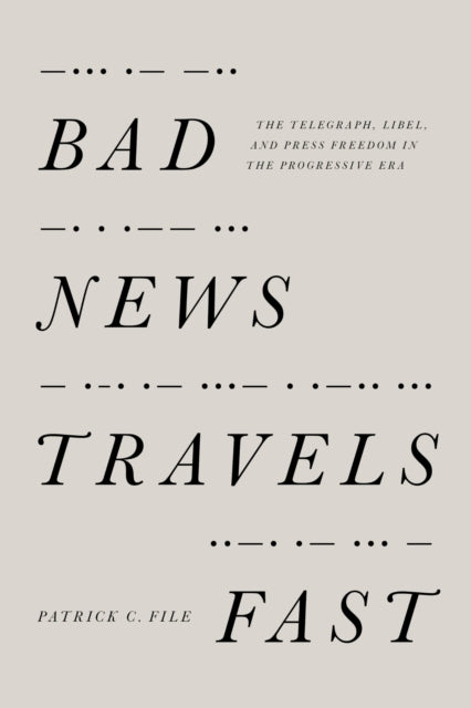 Book cover of: Bad News Travels Fast. By: Patrick C. File