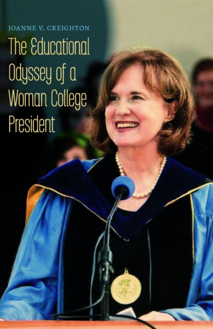 Book cover of: Educational Odyssey of a Woman College President. By: Joanne V. Creighton