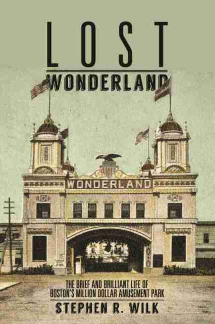 Book cover of: Lost Wonderland. By: Stephen R. Wilk