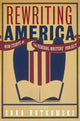 Book cover of: Rewriting America. By: Sara Rutkowski