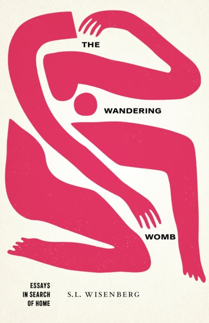 Book cover of: Wandering Womb. By: S. L. Wisenberg