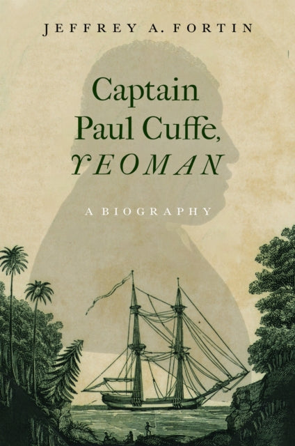 Book cover of: Captain Paul Cuffe, Yeoman