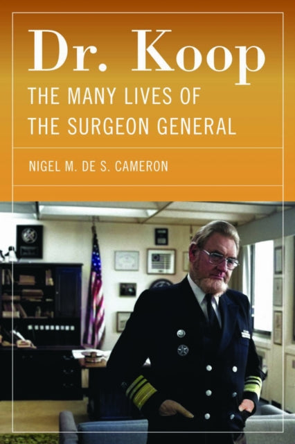 Book cover of: Dr. Koop. By: Nigel M. de S. Cameron