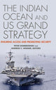 Book cover of: Indian Ocean and US Grand Strategy. By: Peter Dombrowski