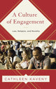 Book cover of: Culture of Engagement. By: Cathleen Kaveny