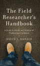 Book cover of: Field Researcher’s Handbook. By: David J. Danelo