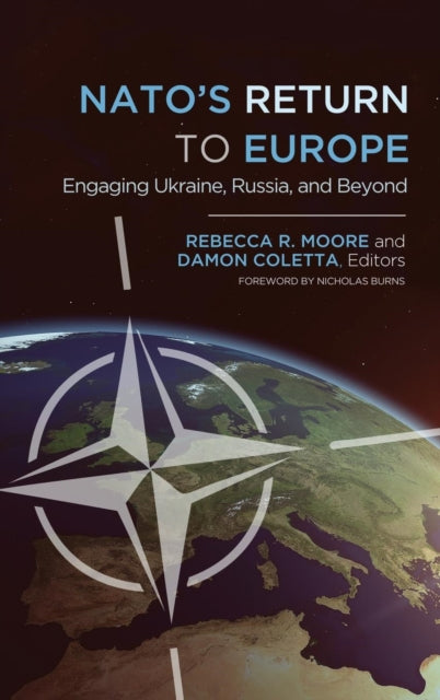 Book cover of: NATO's Return to Europe. By: Rebecca R. Moore