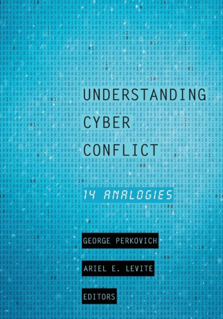 Book cover of: Understanding Cyber Conflict