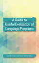 Book cover of: Guide to Useful Evaluation of Language Programs