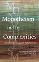 Book cover of: Monotheism and Its Complexities