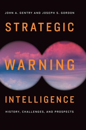 Strategic Warning Intelligence