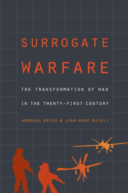 Book cover of: Surrogate Warfare. By: Andreas Krieg