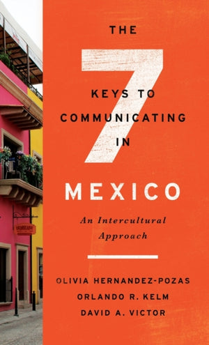 Seven Keys to Communicating in Mexico
