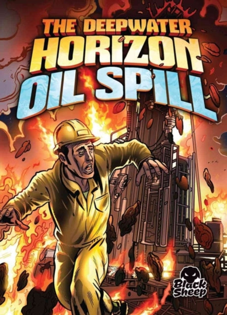 Book cover of: Deepwater Horizon Oil Spill. By: Adam Stone