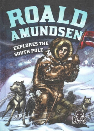 Roald Amundsen uurib lõunaosariike
