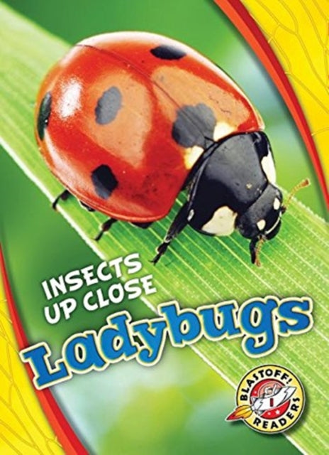 Book cover of: Ladybugs. By: Christina Leaf