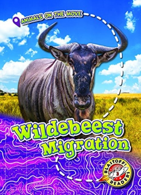 Book cover of: Wildebeest Migration. By: Kari Schuetz