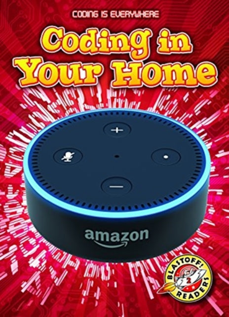Book cover of: Coding in Your Home. By: Elizabeth Noll