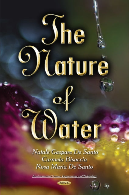 Book cover of: Nature of Water. By: Natale Gaspare Santo