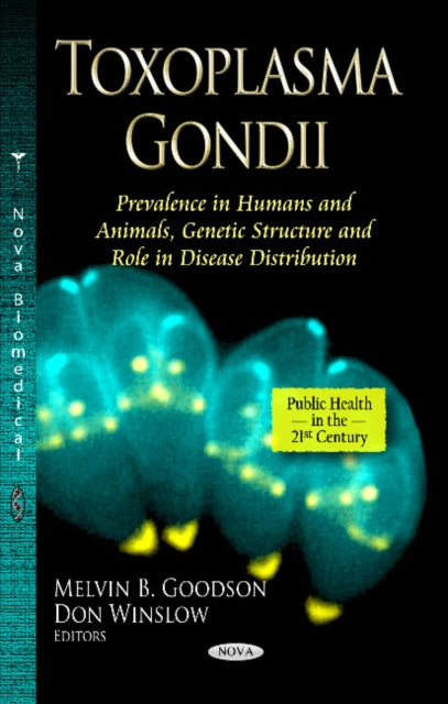 Book cover of: Toxoplasma Gondii. By: Melvin B. Goodson