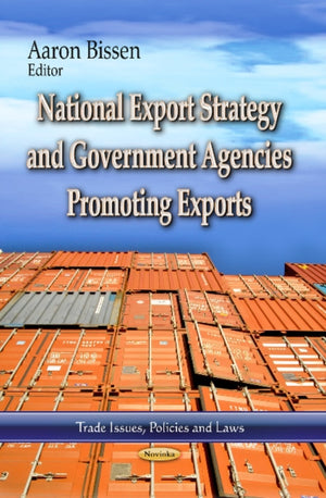 National Export Strategy & Government Agencies Promoting Exports