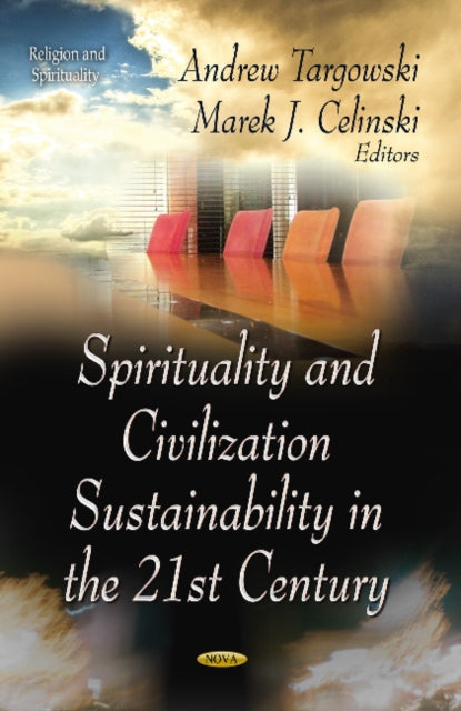 Book cover of: Spirituality & Civilization Sustainability in the 21st Century