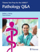 Book cover of: Thieme Test Prep for the USMLE®: Pathology Q&a. By: Walter L. Kemp