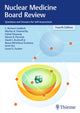 Book cover of: Nuclear Medicine Board Review. By: C. Richard Goldfarb
