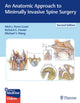 Book cover of: Anatomic Approach to Minimally Invasive Spine Surgery. By: Mick J. Perez-Cruet