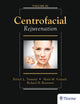 Book cover of: Centrofacial Rejuvenation. By: Patrick Tonnard
