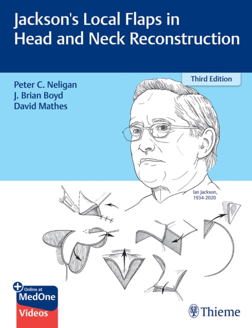 Book cover of: Jackson's Local Flaps in Head and Neck Reconstruction. By: Peter Neligan