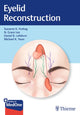 Book cover of: Eyelid Reconstruction. By: Suzanne Freitag