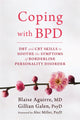 Book cover of: Coping with BPD. By: Blaise Aguirre MD