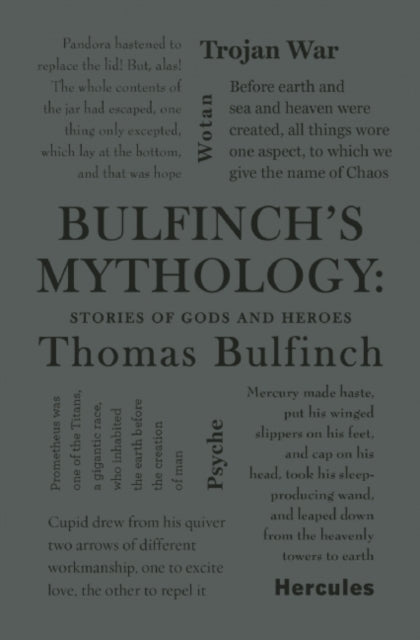 Book cover of: Bulfinch's Mythology: Stories of Gods and Heroes. By: Thomas Bulfinch