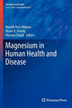 Book cover of: Magnesium in Human Health and Disease