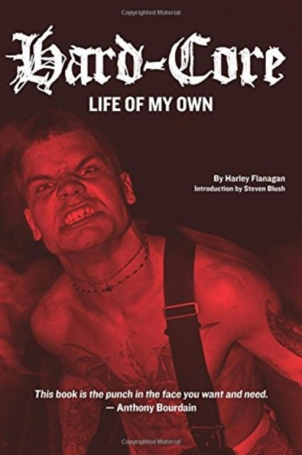 Book cover of: Hard-Core. By: Harley Flanagan