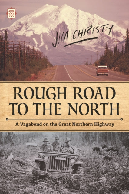 Book cover of: Rough Road to the North. By: Jim Christy
