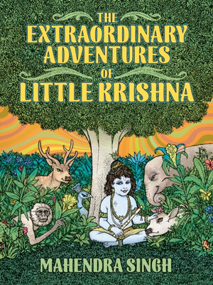 Extraordinary Adventures of Little Krishna