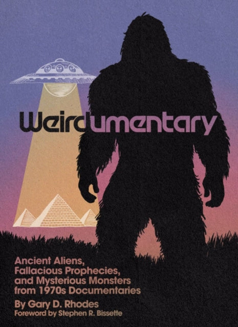 Book cover of: Weirdumentary. By: Gary D. Rhodes