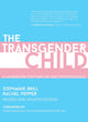 Book cover of: Transgender Child. By: Stephanie Brill