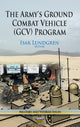 Book cover of: Army's Ground Combat Vehicle (GCV) Program. By: Isak Lundgren