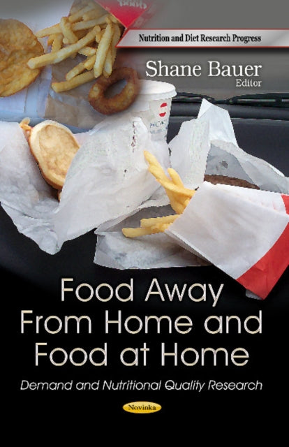 Book cover of: Food Away From Home & Food at Home. By: Shane Bauer