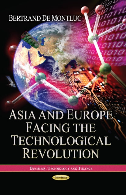 Book cover of: Asia & Europe Facing the Technological Revolution. By: Bertrand De Montluc