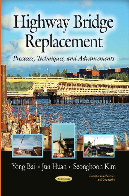 Book cover of: Highway Bridge Replacement. By: Yong Bai