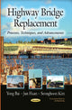 Book cover of: Highway Bridge Replacement. By: Yong Bai