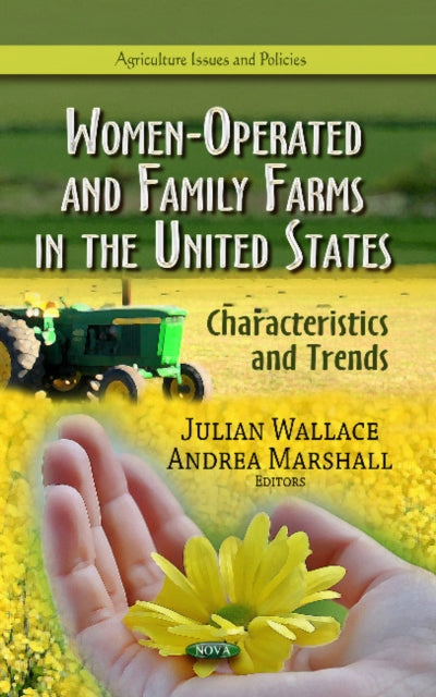 Book cover of: Women-Operated & Family Farms in the United States. By: Julian Wallace