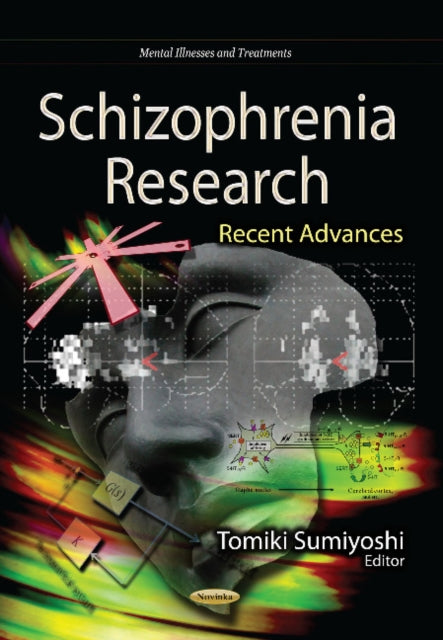Book cover of: Schizophrenia Research. By: Tomiki Sumiyoshi