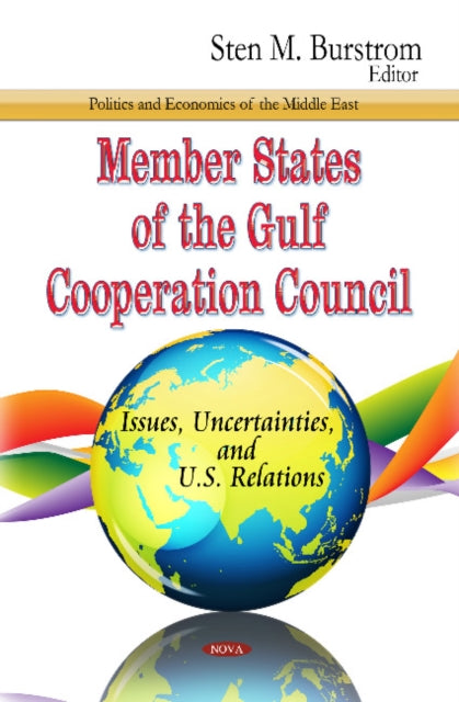 Book cover of: Member States of the Gulf Cooperation Council. By: Sten M. Burstrom